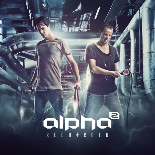 Alpha² - RECHARGED (Album out now!)