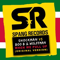 Shockman vs Boo - B & Wolffman - When We Pull Up (original version)