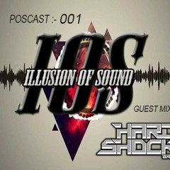 IOS PREES - ILLUSION OF SOUND PODCAST 001