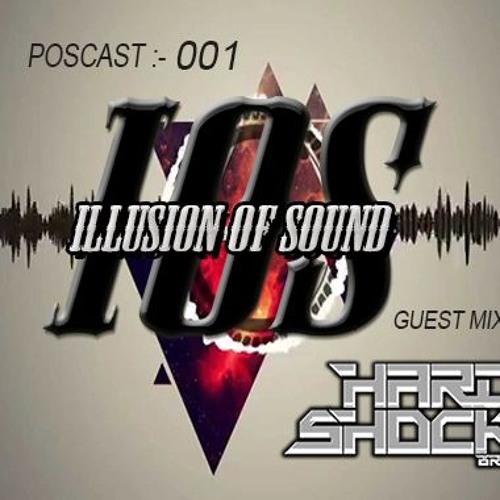 IOS PREES - ILLUSION OF SOUND PODCAST 001