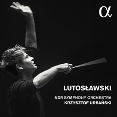 LUTOSLAWSKI // Concerto for Orchestra - I. Intrada by Krzysztof Urbański & NDR Symphony Orchestra