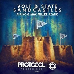 Volt & State - Sandcastles (Airivo & Max Miller Remix)