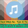 Dard Dilon Ke Tum Hi Ho Neha Kakkar Sytrus Best Hip Hop Mix Dj Ankur Audio Production Mp3