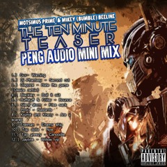 Mikey Beeline And Motsimus Prime Ten Minite Teaser 2016 Final