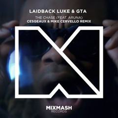 Laidback Luke & GTA - The Chase (Cesqeaux & Mike Cervello Remix)