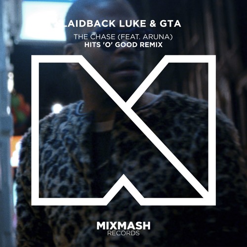 Laidback Luke & GTA - The Chase (HITS 'O' GOOD Remix)
