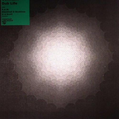 Constant - Dub Life - Original