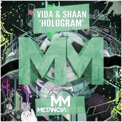 Vida & Shaan - Hologram (Radio Edit)