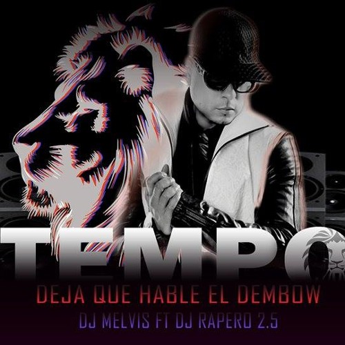 Deja-que-hable-el-dembow-Mix-DjMelvis-FT-DjRapero-2.5 Underground