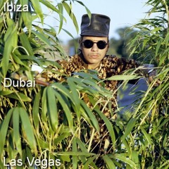 Ibiza - Dubai - Las Vegas