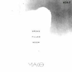 Mako - Smoke Filled Room (RDLF Remix)
