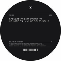 A. Spencer Parker - Silly Club Song No. 5