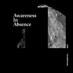 Awareness In Absence