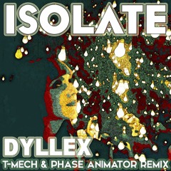 Isolate - Dyllex - BOX SET RECORDS - OUT NOW!
