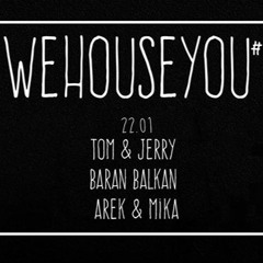 Live #001 - We House You #002 @Sefahathane w/Mika