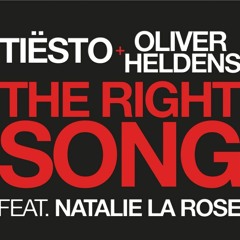 Tiesto & Oliver Heldens ft. Natalie La Rose - The Right Song