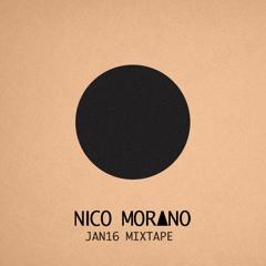 NICO MORANO - JAN 2016 - Mixtape