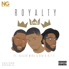 ROYALTY Remix Featuring Big Krit and Killer Mike