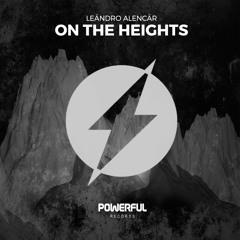 Leändro Alencär - On The Heights (OUT NOW)