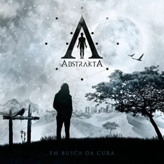 Abstrakta - Em Busca Da Cura