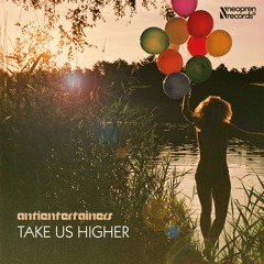NEO035 - Antientertainers - Take Us Higher (Original Mix)