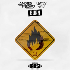 Andres Fresko & Absent - BURN (OUT NOW)