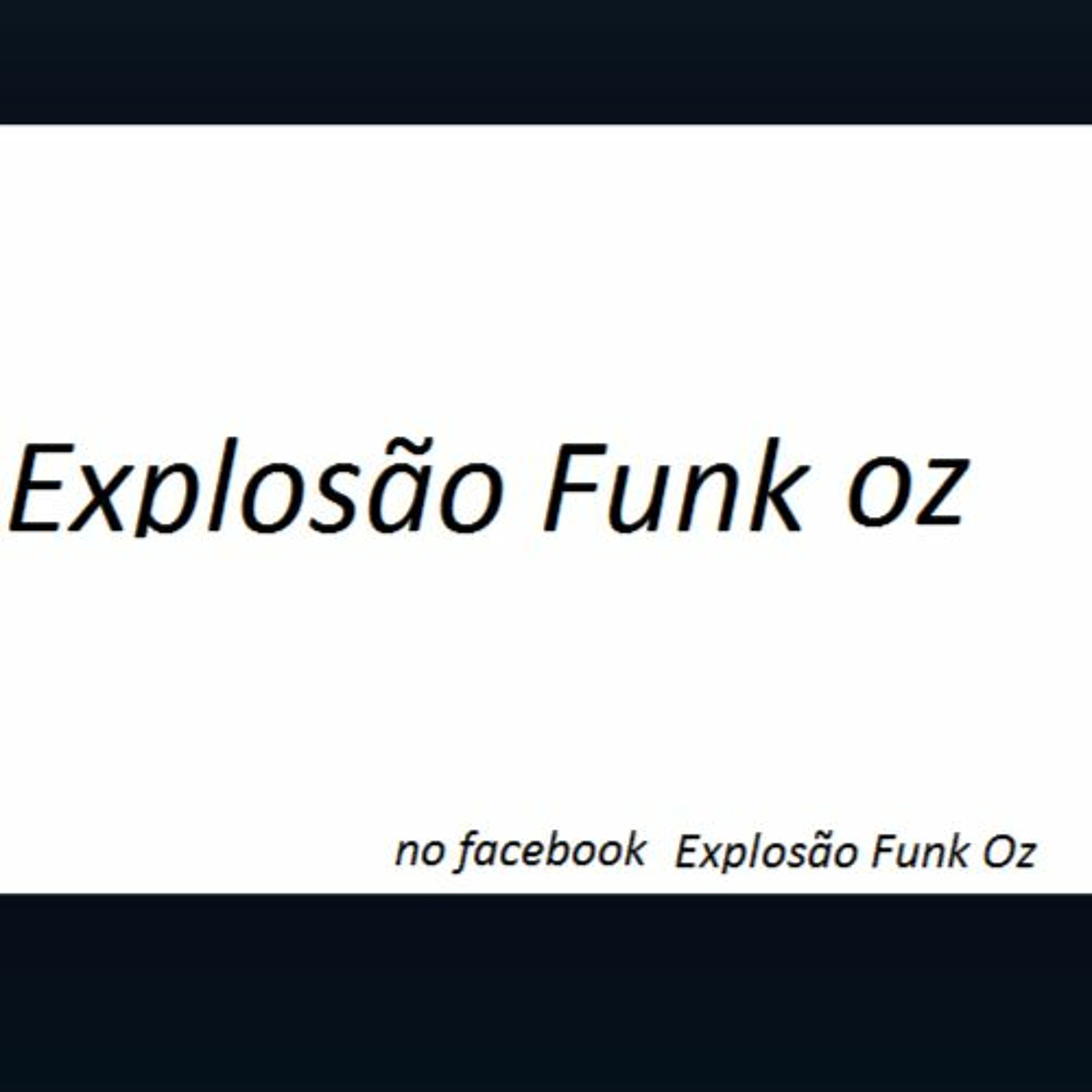 Explosão Funk Oz 2016