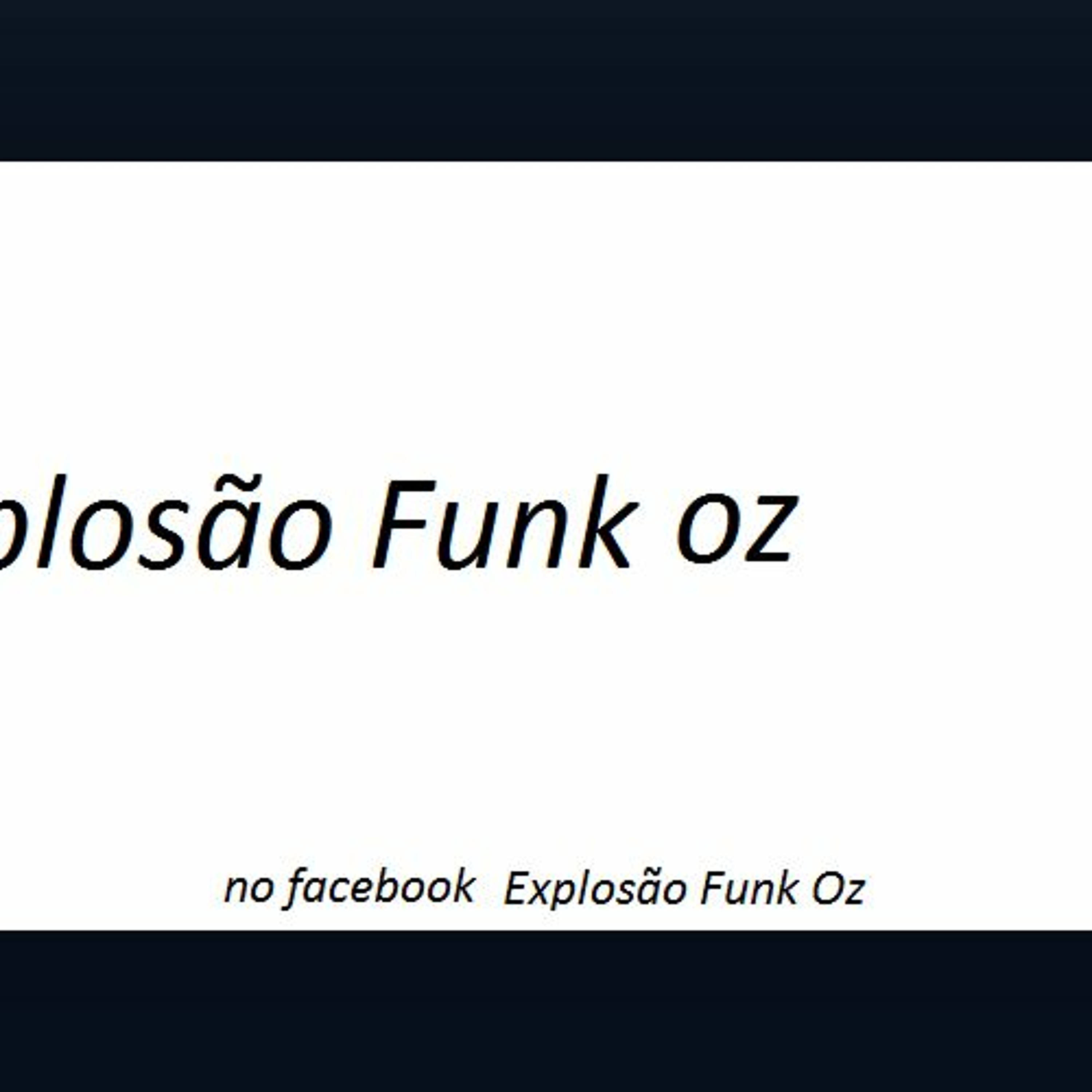 Explosão Funk Oz 2016