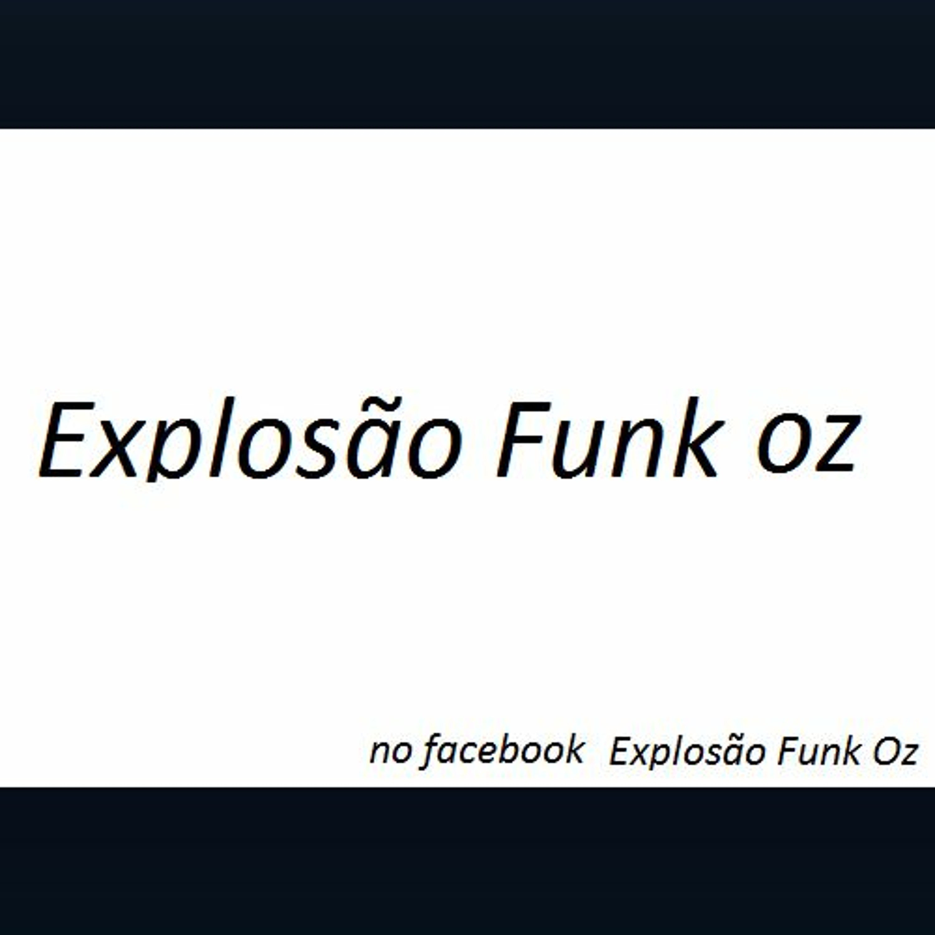 Explosão Funk Oz 2016
