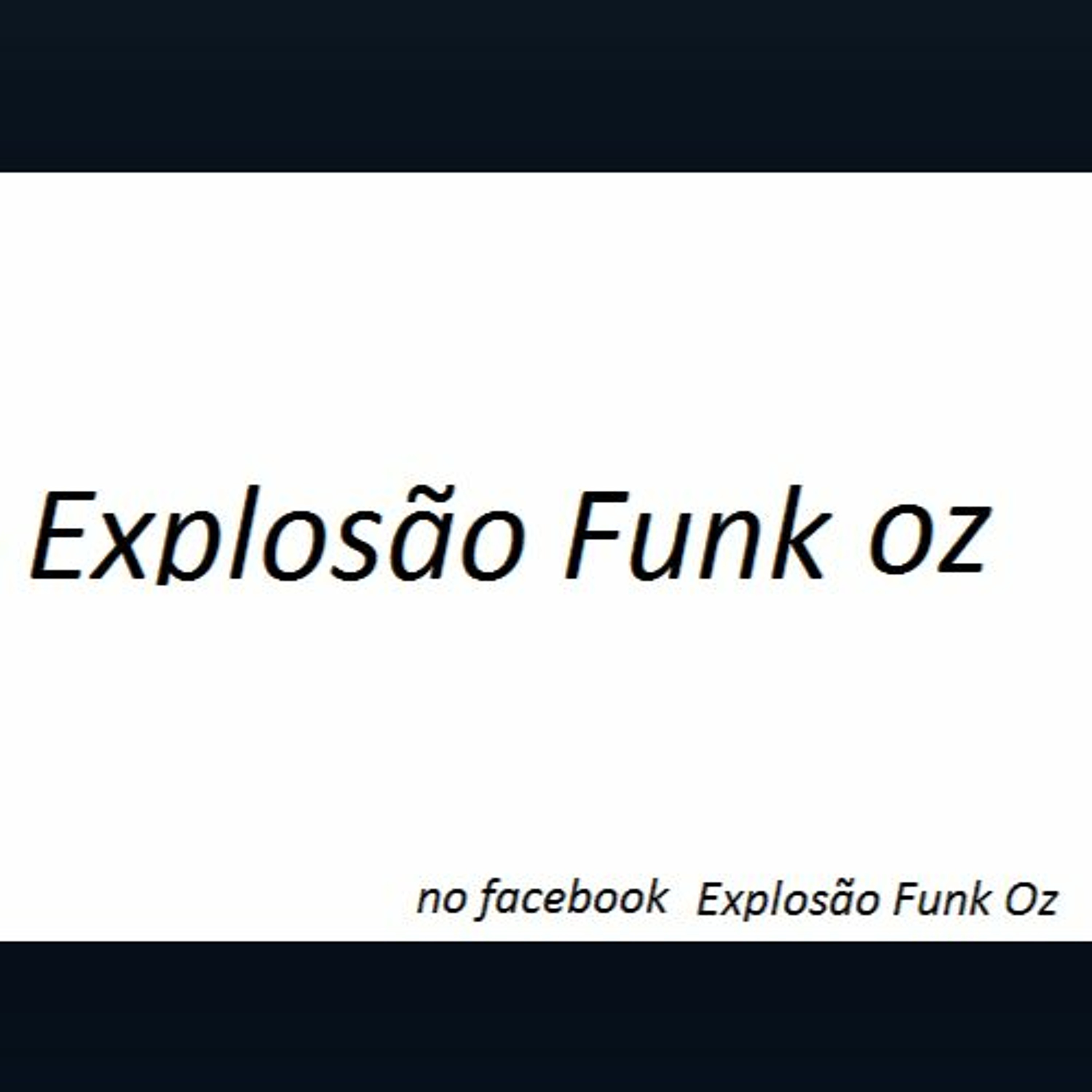 Explosão Funk Oz 2016