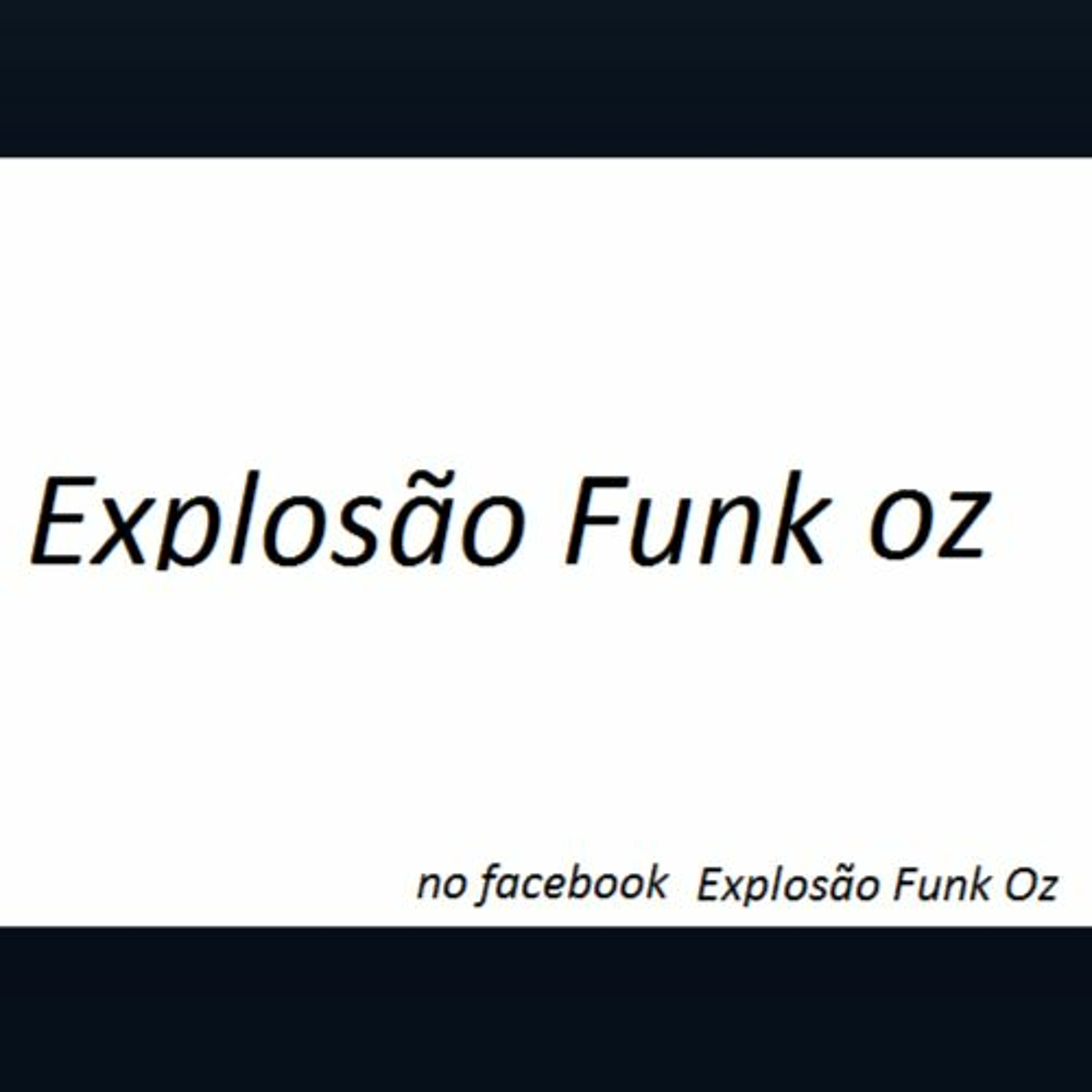 Explosão Funk Oz 2016
