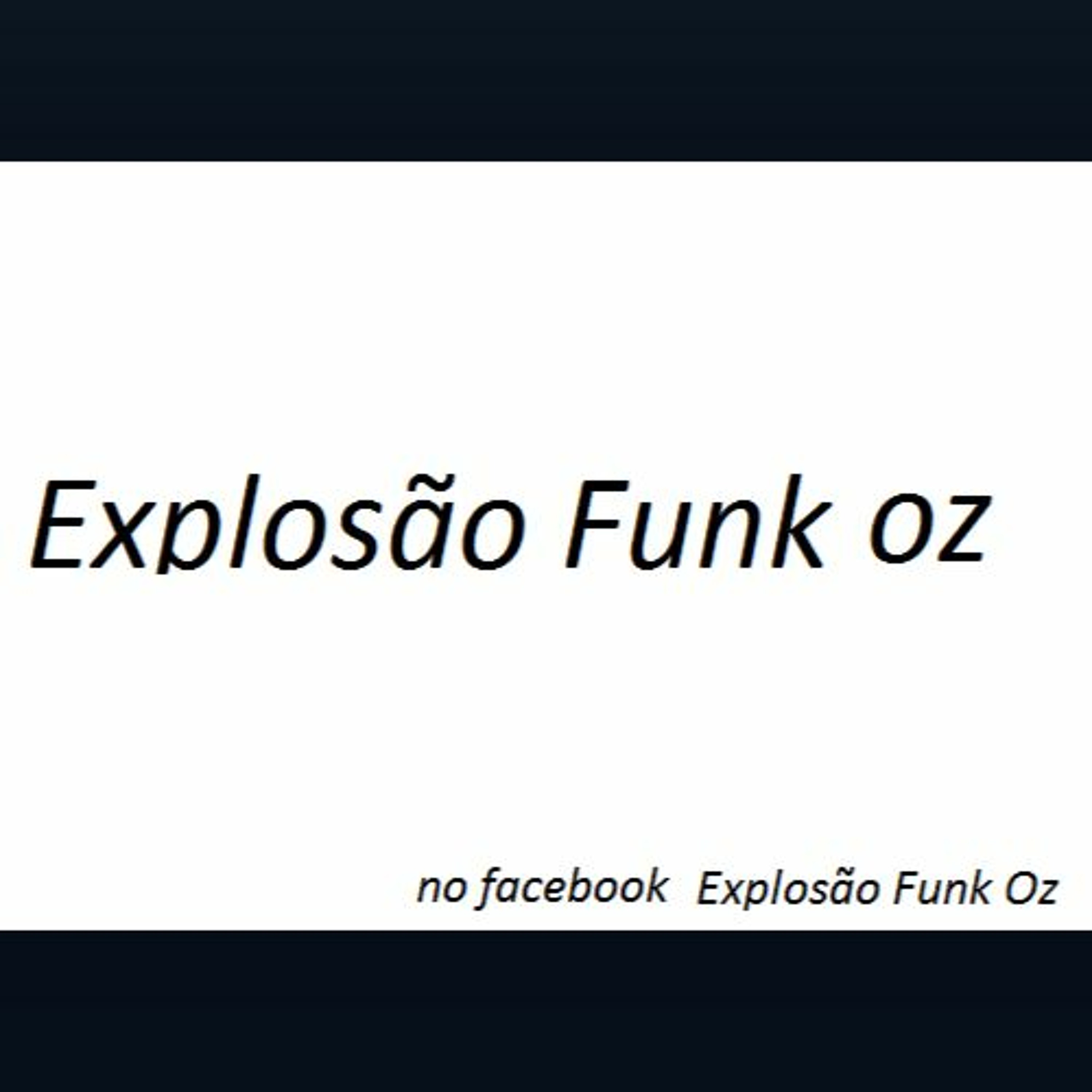 Explosão Funk Oz 2016
