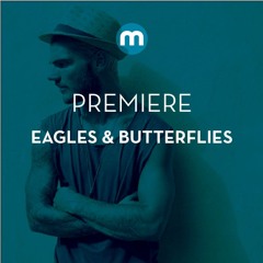 Premiere: Eagles & Butterflies 'Shinto'