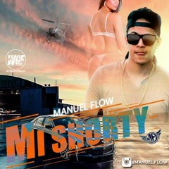 Manuel Flow - Mi Shorty