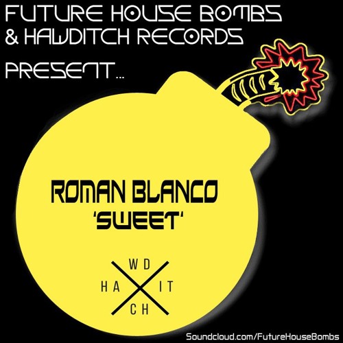 Roman Blanco - Sweet [FREE DOWNLOAD]