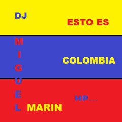 Balazo K. Z - Esto Es Colombia Hp (Dj Miguel Marin MASHUP )