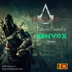 Assassin's Creed - Ezio's Family (Kenvox Remix)