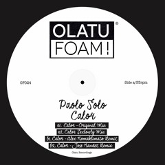 OF024 - Paolo Solo - Calor (Sexlowly Mix)[Olatu Foam!]