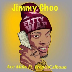 Jimmy Choo ( JerseyClub Remix ) @AcemulaNj Feat @FrenchCalhoun