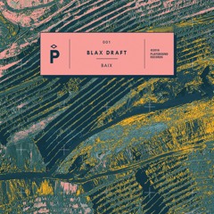 Blax Draft - Nooruega (Original Mix)
