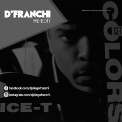 ICE T - COLORS [D'FRANCHI REEDIT]
