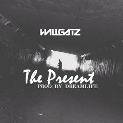 The Present (Prod. By Dreamlife)