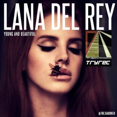 Lana Del Rey - Young And Beautiful (Trymex Remix) *FREE DOWNLOAD*