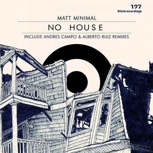 Matt Minimal - No House - Andres Campo Remix