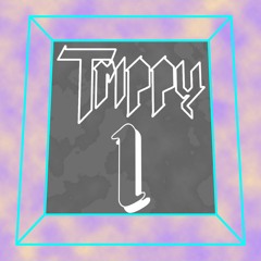 Trippy #1