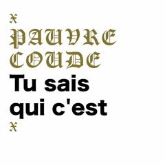 Tu sais qui c'est