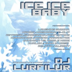 ICE ICE BABY (PROMO MIX WINTER 2016) by DJ LURFILUR (SE)