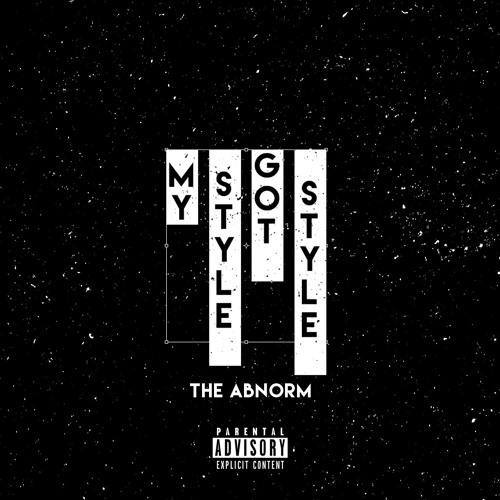 The Abnorm - My Style Got Style