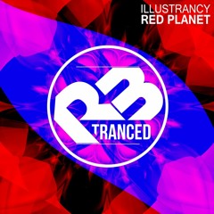 Illustrancy - Red Planet (Original Mix) OUT NOW