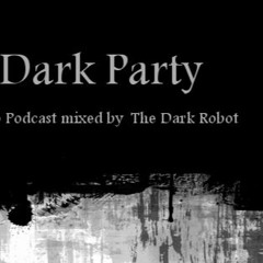 The Dark Robot @ Set-Mix radio - Dark Party